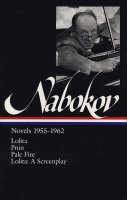 Vladimir Nabokov: Novels 1955-1962 (Loa #88) (inbunden)