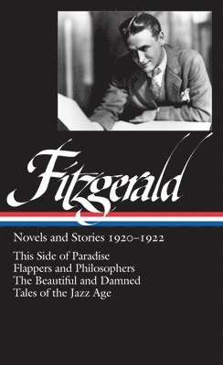 F. Scott Fitzgerald: Novels and Stories 1920-1922 (LOA #117) (hftad)