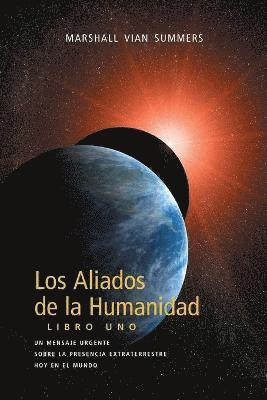 Aliados De La Humanidad Libro Uno (inbunden)