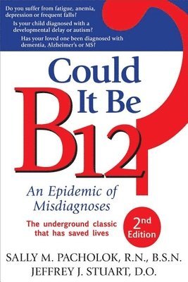Could It Be B12? (h�ftad)