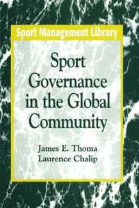Sport Governance in the Global Community (inbunden)