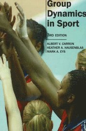 Group Dynamics in Sport (häftad)