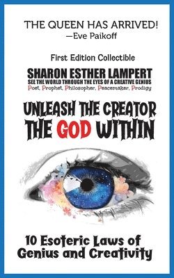 Unleash the Creator the God Within (h�ftad)