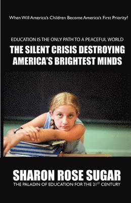 THIS BOOK SAVES LIVES! The Silent Crisis Destroying America's Brightest Minds FIRST EDITION COLLECTIBLE (614 Pages) (inbunden)