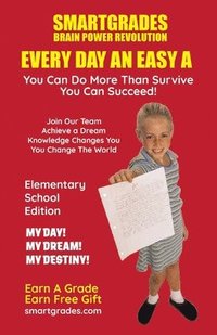 EVERY DAY AN EASY A Study Skills (Elementary School Edition Paperback) SMARTGRADES BRAIN POWER REVOLUTION (hftad)