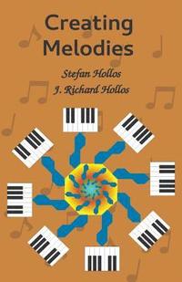 Creating Melodies (hftad)