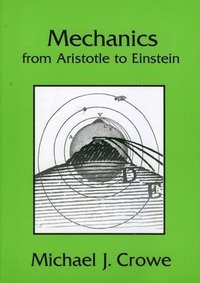 Mechanics from Aristotle to Einstein (hftad)