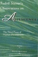 Rudolf Steiner's Observations on Adolescence (hftad)