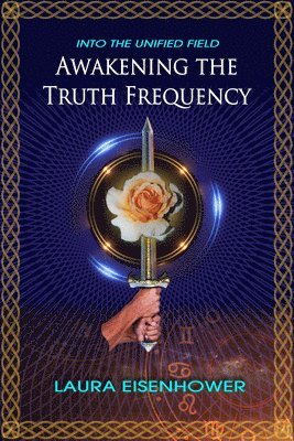 Awakening the Truth Frequency (häftad)
