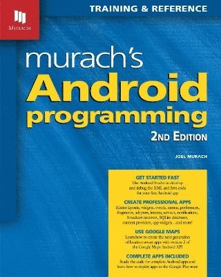 Murach's Android Programming (h�ftad)