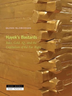 Hayek's Bastards (inbunden)