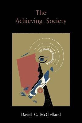 The Achieving Society (häftad)