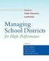 Managing School Districts for High Performance
