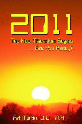 2011 The New Millennium Begins (h�ftad)