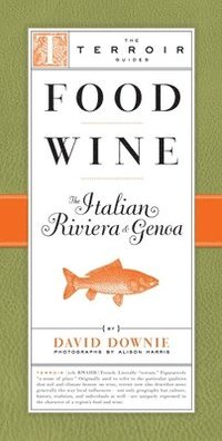 Food Wine The Italian Riviera &; Gen (häftad)