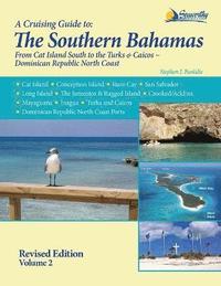 A Cruising Guide to the Southern Bahamas (hftad)