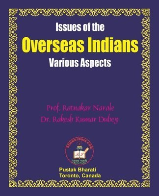Issues of the Overseas Indians: Various Aspects (inbunden)