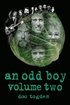 An Odd Boy: Volume 2