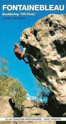 Fontainebleau Bouldering Off-Piste (hftad)