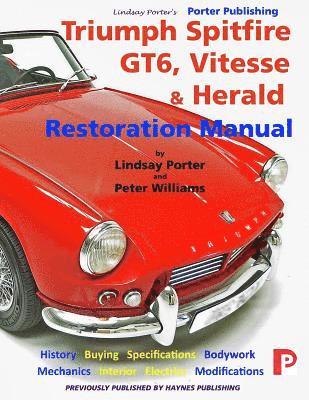 Triumph Spitfire, GT6, Vitesse & Herald Restoration Manual (häftad)