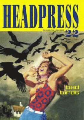 Headpress #22 (h�ftad)