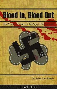 Blood In Blood Out (hftad)