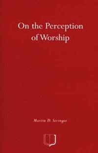 On the Perception of Worship (hftad)
