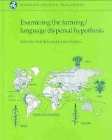 Examining the Farming/Language Dispersal Hypothesis (inbunden)