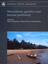 Simulations, Genetics and Human Prehistory (inbunden)