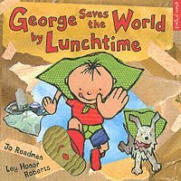 George Saves The World By Lunchtime (hftad)
