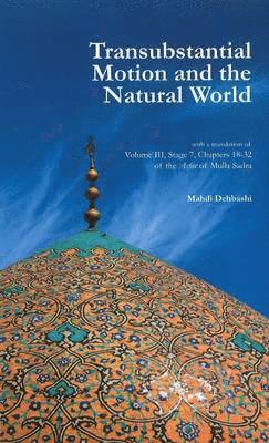 Transubstantial Motion & the Natural World (häftad)