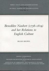 Benedikte Naubert (1756-1819) and her Relations to English Culture (hftad)
