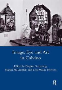 Image, Eye and Art in Calvino (inbunden)