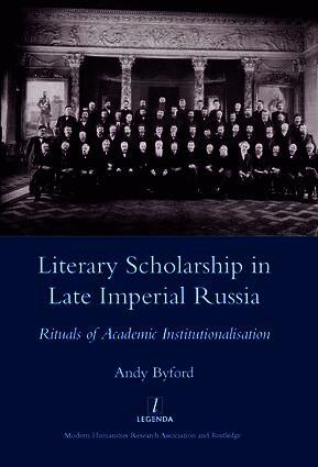 Literary Scholarship in Late Imperial Russia (1870s-1917) (h�ftad)
