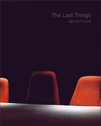The Last Things (inbunden)