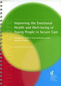 Improving the Emotional Health and Well-being of Young People in Secure Care