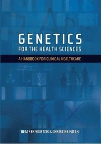 Genetics for the Health Sciences (häftad)