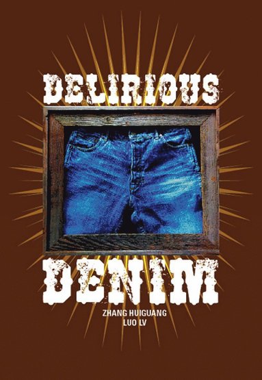 Delirious Denim (inbunden)