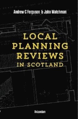Local Planning Reviews in Scotland (hftad)
