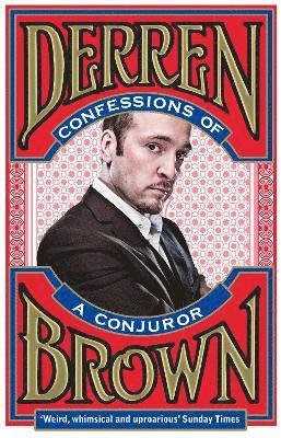 Confessions of a Conjuror (häftad)