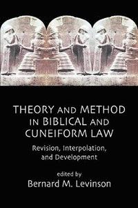 Theory and Method in Biblical and Cuneiform Law (hftad)