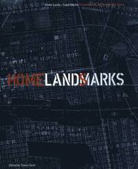 Home Lands - Land Marks (inbunden)