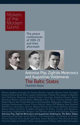 Piip, Meierovics & Voldemaras: The Baltic States (inbunden)