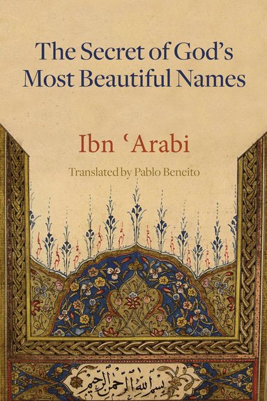 Secret of God's Most Beautiful Names (inbunden)