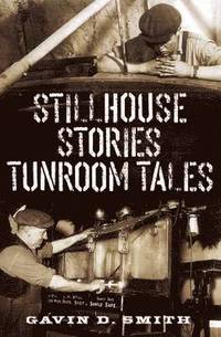 Stillhouse Stories Tunroom Tales (hftad)