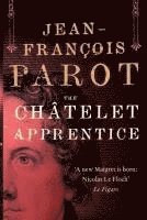 The Chtelet Apprentice (h�ftad)