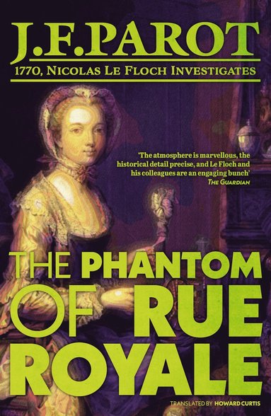 Phantom of Rue Royale: Nicolas Le Floch Investigation #3 (h�ftad)