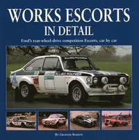 Works Escort In Detail Graham Robson Bok 9781906133443 - 