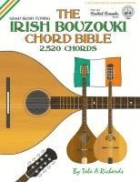 The Irish Bouzouki Chord Bible: GDAD Irish Tuning 2,520 Chords (inbunden)