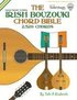 The Irish Bouzouki Chord Bible: GDAD Irish Tuning 2,520 Chords